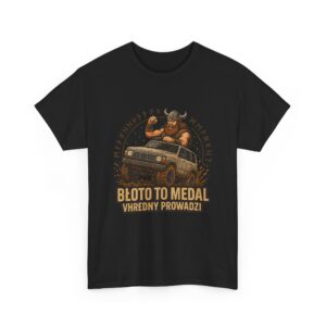 Koszulka „Błoto to medal, Vhredny prowadzi”